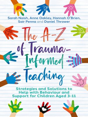 cover image of The A-Z of Trauma-Informed Teaching